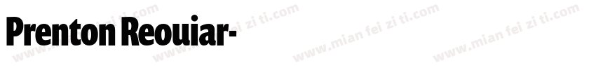 Prenton Reouiar字体转换